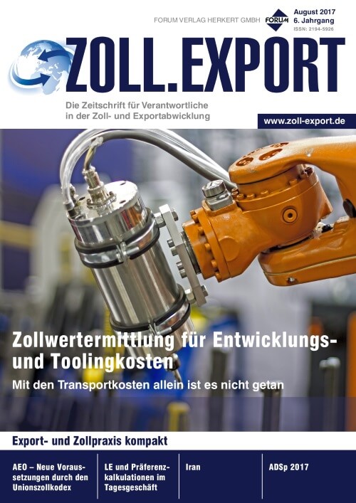 Ausgabe August 2017 Zollwertermittlung für Entwicklungs- und Toolingkosten