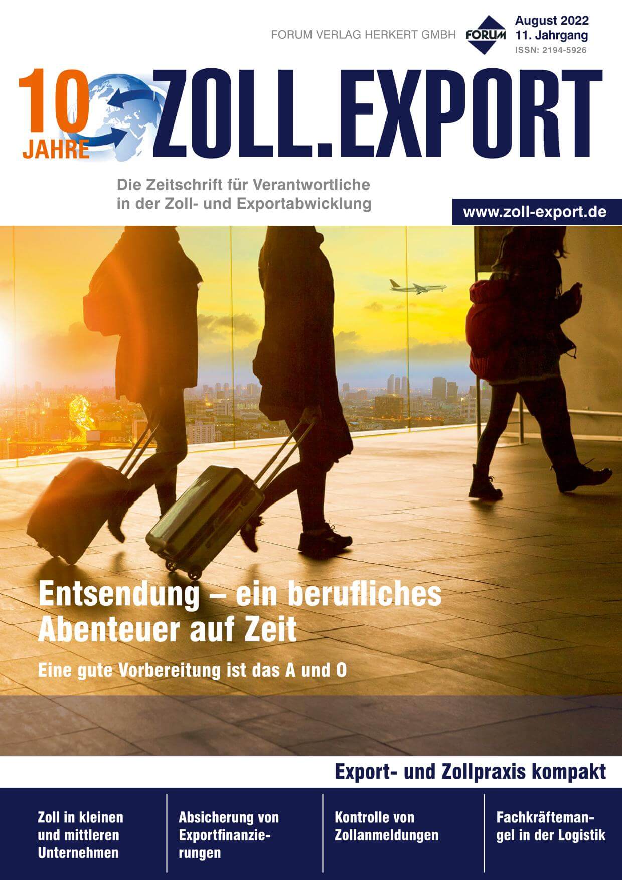 Ausgabe August 2022 Entsendung – ein berufliches Abenteuer auf Zeit